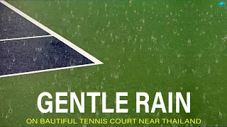 A Gentle Rain on a Beautiful Tennis Court Near Thailand