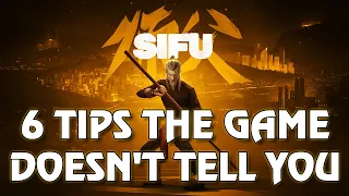 SIFU - 6 tips the game DOES NOT tell you