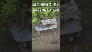 M2 Bradley IFV destroys MTLB Armor Personnel Carrier
