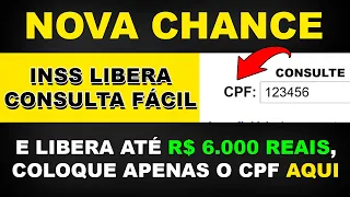 GRANA NA CONTA. INSS LIBEROU CONSULTA FACIL R$ 6.000 MIL. VEJA SE VOCÊ TEM DIREITO.