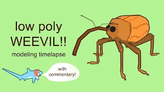 Low Poly Weevil | Timelapse + Sharkie Commentary