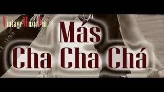 Cha Cha Cha, Baila con los Mejores Cantantes y Orquestas Cubanas de Antaño, Sabor Tropical de Antes