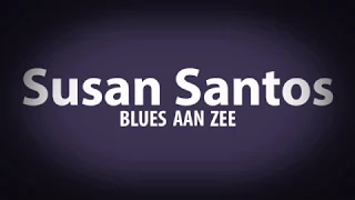 Susan Santos -  Long John Blues