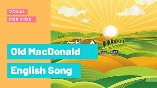 Dans La ferme de MacDonald - Chanson anglaise pour les enfants - Apprendre l'Anglais - Vocal