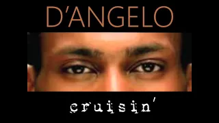 D'angelo - Cruisin'