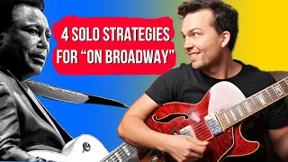 Unlock 4 ESSENTIAL George Benson Solo Strategies for "On Broadway"