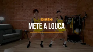 Mete a louca - Rogerinho | Treino + Dança + Música - Ritbox
