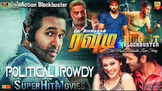 POLITICAL ROWDY || Latest Tamil Full Movie || Taapsee ,Vishnu ,Prakash Raj  || South Indian Movie