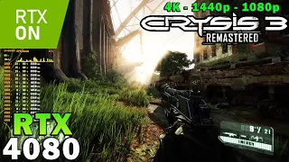 Crysis 3 Remastered Ray Tracing | RTX 4080 | Ryzen 7 5800X3D | 4K - 1440p - 1080p | Max Settings