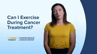 Can I Exercise During Cancer Treatment? - UC Davis Comprehensive Cancer Center