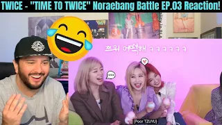TWICE - "TIME TO TWICE" - Noraebang Battle EP.03 Reaction! (Half Korean Reacts)