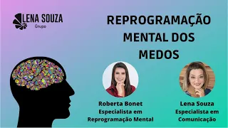 Reprogramação Mental para seus MEDOS