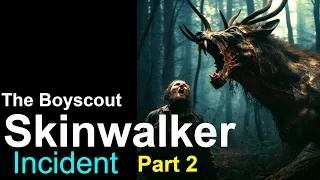 The Boy Scout Skinwalker Incident