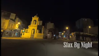 Sfax by Night Tun جولة ليلية بمدينة صفاقس