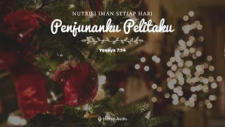 Ep.192 | Yesaya 7:14 | Penjunanku Pelitaku | Renungan Malam