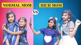 Rich Mom VS Normal Mom l Sonam Prajapati COmedy Video