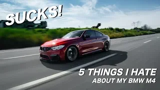 5 Things I HATE About My BMW M4!