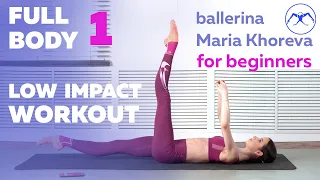 FULL BODY LOW IMPACT workout for BEGINNERS with ballerina Maria Khoreva