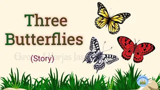 story in English l Three butterflies story for kids l  Short story l  Three friends story l