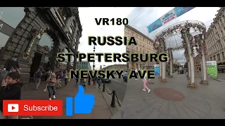 VR180 3D Steroscopic Russia St Petersburg take a stroll down Nevsky Ave - shopping, culture, history