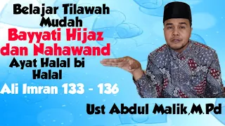 Belajar Tilawah, Halal bi Halal.Ali Imran 133-136.Bayyati,Hijaz dan Nahawand