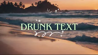 Drunk Text with Lyrics  Henry Moodie