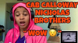 CAB CALLOWAY & THE NICHOLAS BROTHERS “ JUMPIN JIVE “ REACTION