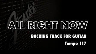 All Right Now - Backing Track For Guitar