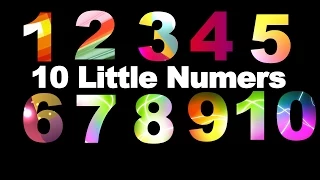 Ten Little Numbers | 10 Little Numbers song for Children | Ten Little Numbers Nursery Rhyme