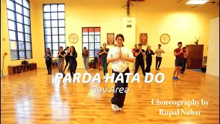 Parda Hata Do @farooqgotaudio  Remix | Bollywood Fusion Dance Workshop | Choreography by Rupal Nahar