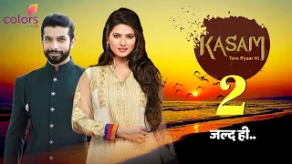 Kasam Tere Pyaar Ki Season 2 : First Episode Date Confirmed ! | Release Date | Cast | Telly Lite