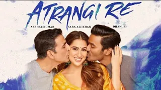 Atrangi Re | Akshay Kumar | Dhanush | Sara Ali Khan | A R Rahman | Atrangi re  Trailer | #Shorts