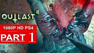 OUTLAST 2 Gameplay Walkthrough Part 1 [1080p HD 60FPS PS4] DEMO - No Commentary