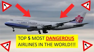 top 5 most DANGEROUS Airlines in 2023! ⚠️