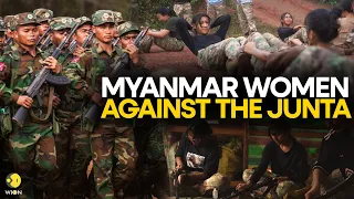 Myanmar women on the front lines in battle against the junta I WION Originals