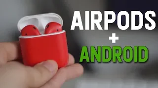 AirPods + Android ? Опыт использовния + Советы