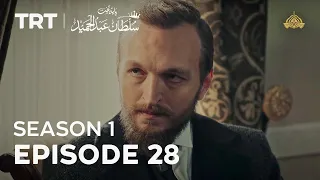 Payitaht Sultan Abdulhamid | Season 1 | Episode 28