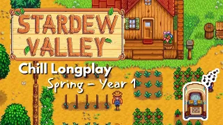 Stardew Valley Chill Gameplay | No Commentary | Relax | Study | ASMR | Full Spring - Year 1 Longplay