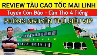 🔴Review A-Z Tàu cao tốc Mai Linh Express từ Côn Đảo - Cần Thơ I Giá vé, Giờ tàu chạy I Xê Dịch TV