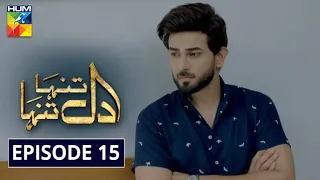 Dil Tanha Tanha Episode 15 HUM TV Drama 6 January 2021