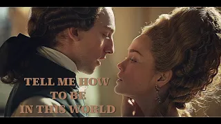 Tell Me How To Be In This World | Marie Antoinette and Louis (Marie Antoinette)