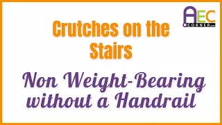 Conquer Stairs with Crutches without Handrail