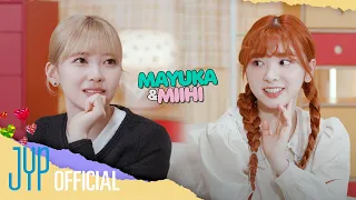 To.NiziU EP25 MAYUKA&MIIHI