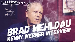 *Brad Mehldau* Kenny Werner on Brad and having "Your Own Style" JAZZHEAVEN.COM Excerpt