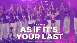 Blackpink 블랙핑크 '마지막처럼 (AS IF IT'S YOUR LAST)' 4K Fancam Born Pink Finale Concert In Seoul 230916