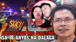 OBSESYON NG PASTOR SA 18-ANYOS NA DALAGA, NAUWI SA...(TRUE CRIME STORY)