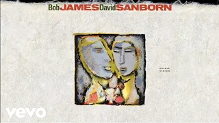 Bob James, David Sanborn - Moon Tune (audio)