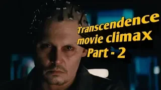 Transcendence movie climax Part - 2