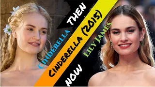 Cinderella (2015) Disney Movie Cast Then and Now With Their Real Names