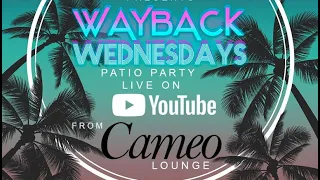 Wayback Wednesdays: Life from Cameo Lounge  ft. DJ Delirious + The Ice Man (EPISODE 10)